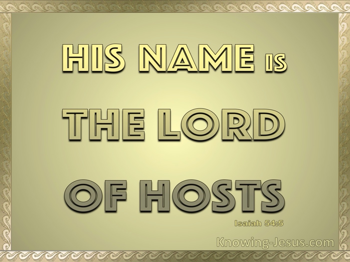 Isaiah 54:5 Your Husband Is Your Maker The Lord Of Hosts (gold)